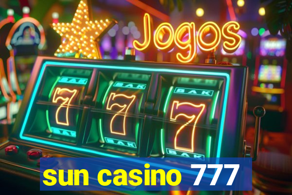 sun casino 777