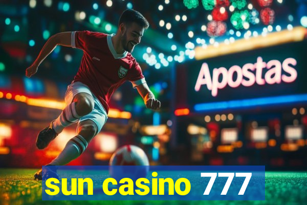 sun casino 777