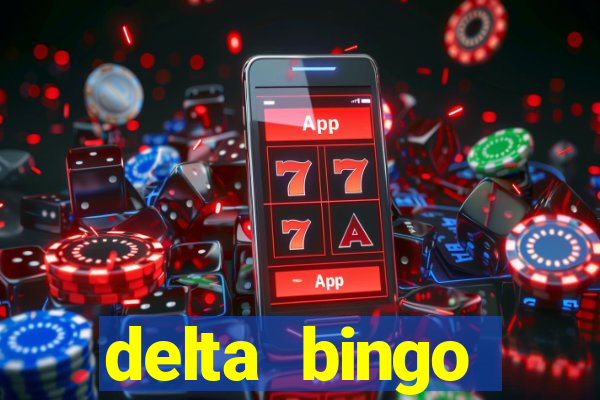 delta bingo peterborough jackpots