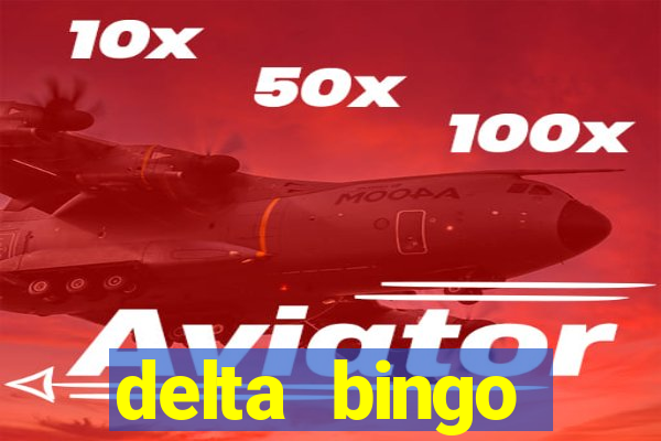 delta bingo peterborough jackpots