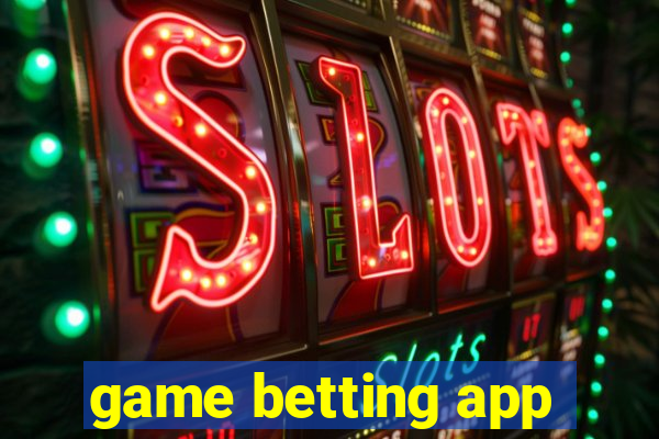 game betting app