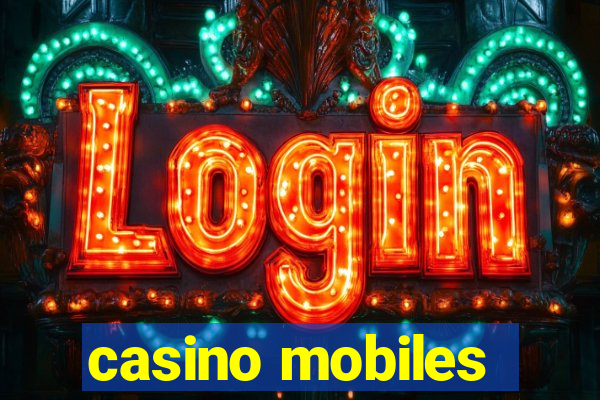 casino mobiles