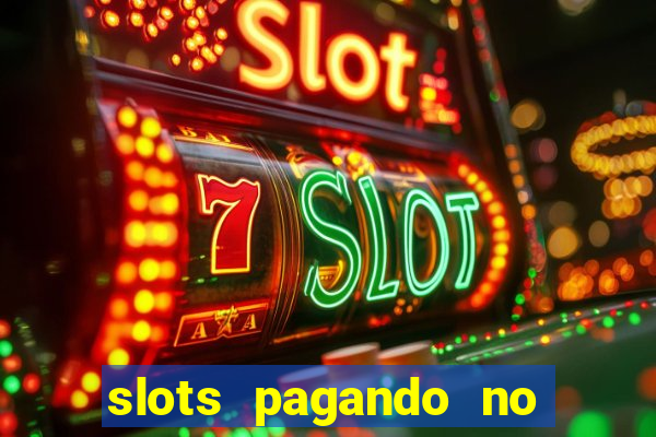 slots pagando no cadastro apk