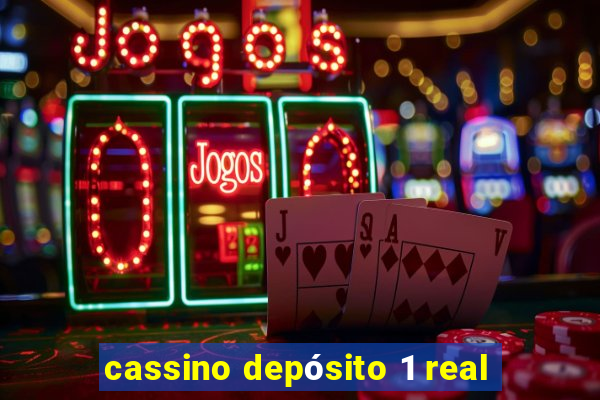 cassino depósito 1 real