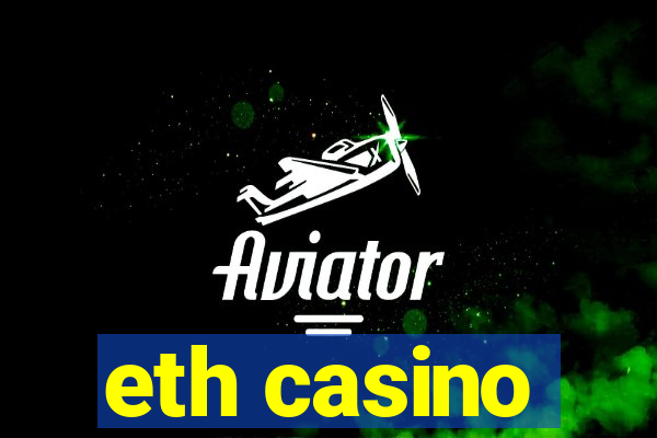 eth casino