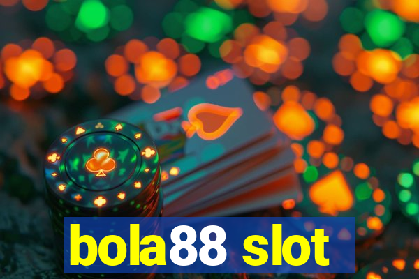 bola88 slot