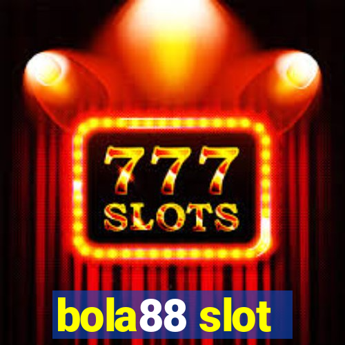 bola88 slot