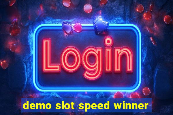 demo slot speed winner