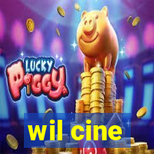 wil cine