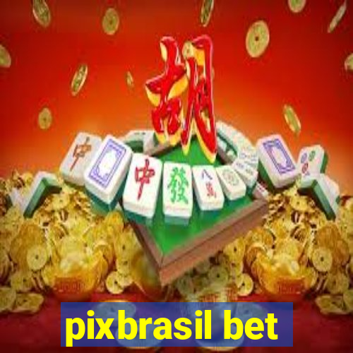 pixbrasil bet