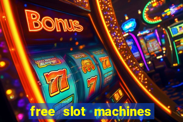 free slot machines no downloads