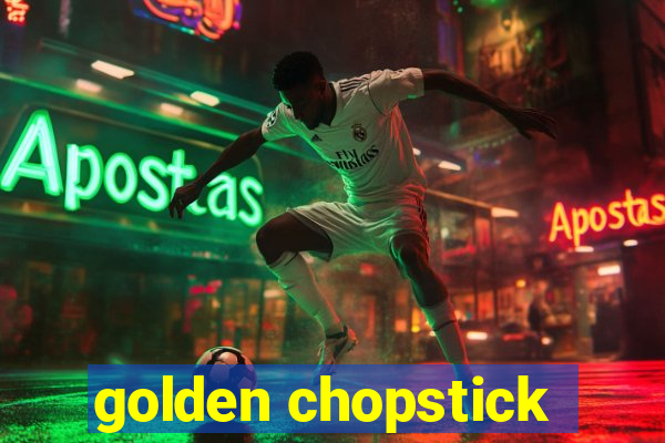 golden chopstick