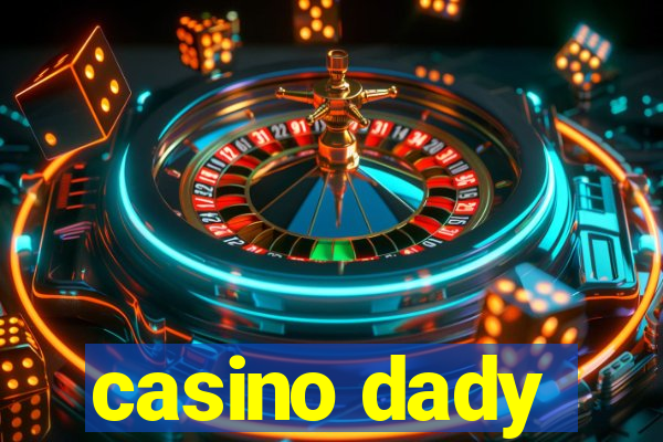 casino dady