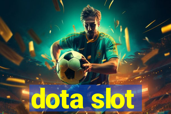 dota slot