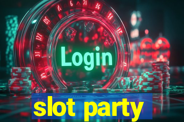 slot party