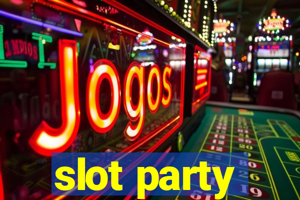 slot party