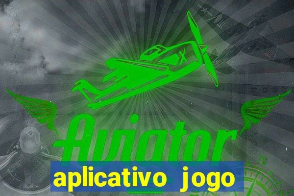 aplicativo jogo para ganhar dinheiro