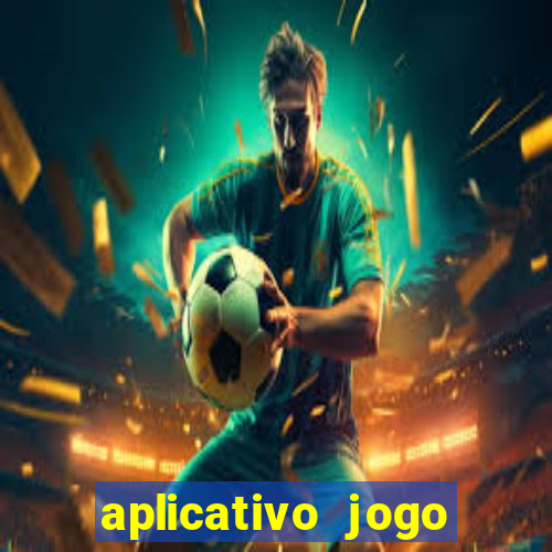 aplicativo jogo para ganhar dinheiro