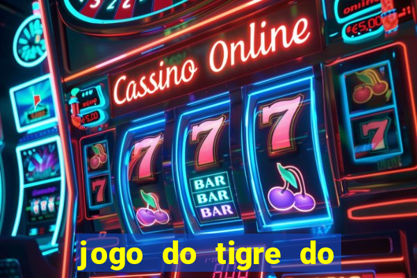 jogo do tigre do gusttavo lima