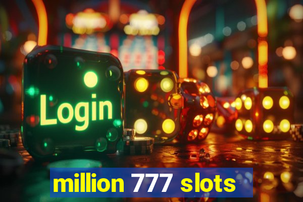 million 777 slots