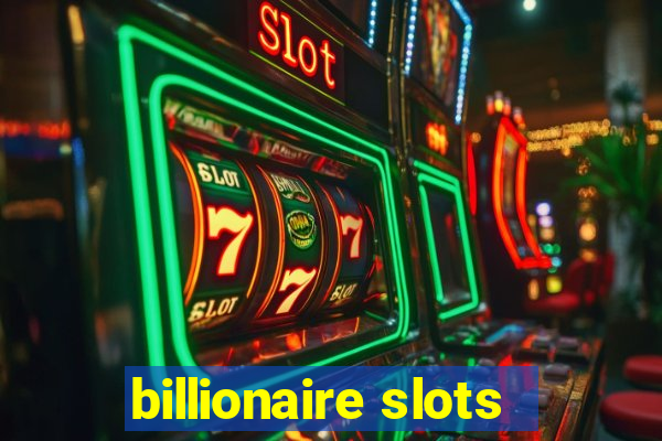 billionaire slots