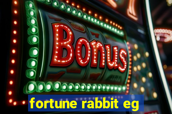 fortune rabbit eg