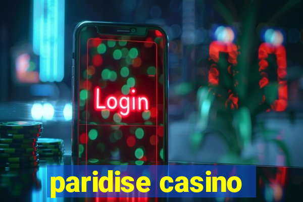 paridise casino