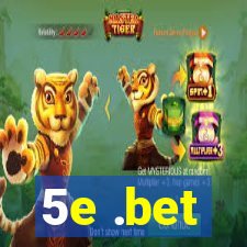 5e .bet