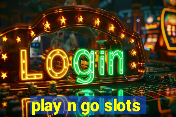 play n go slots