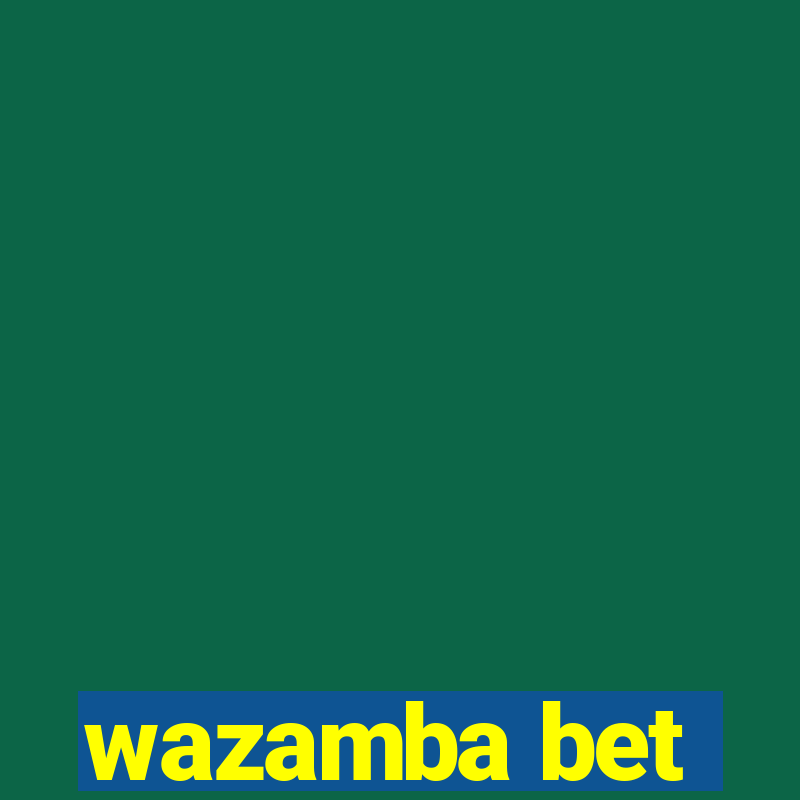 wazamba bet