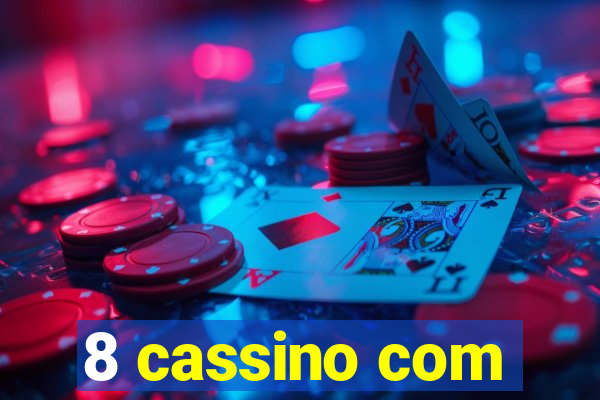 8 cassino com