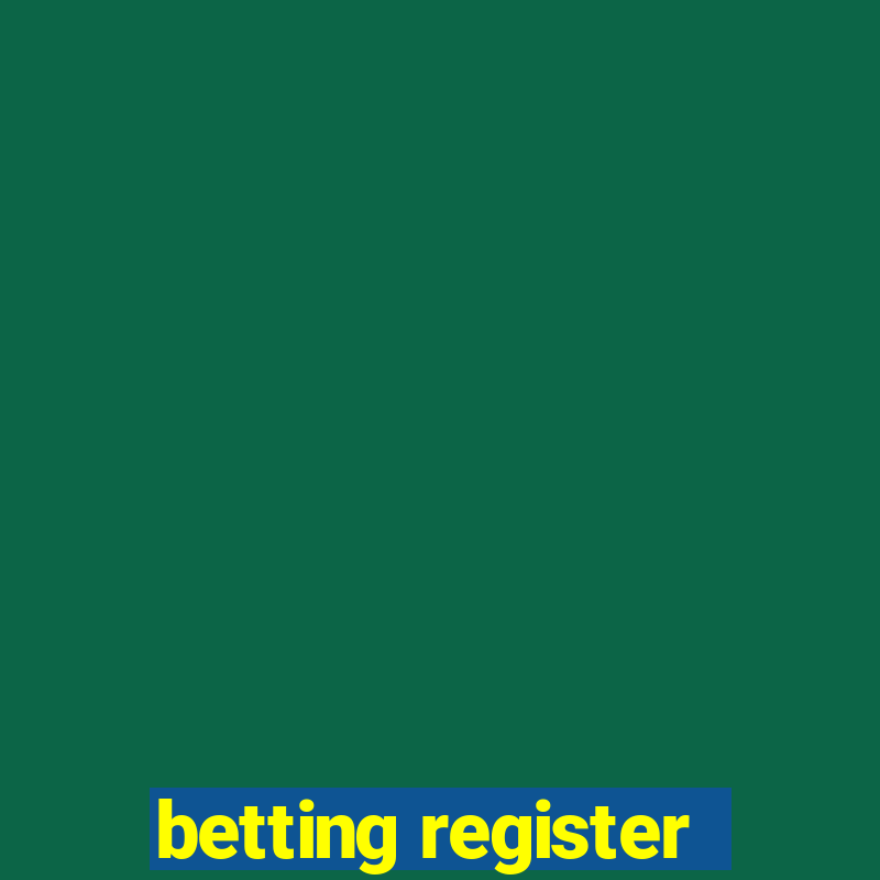 betting register