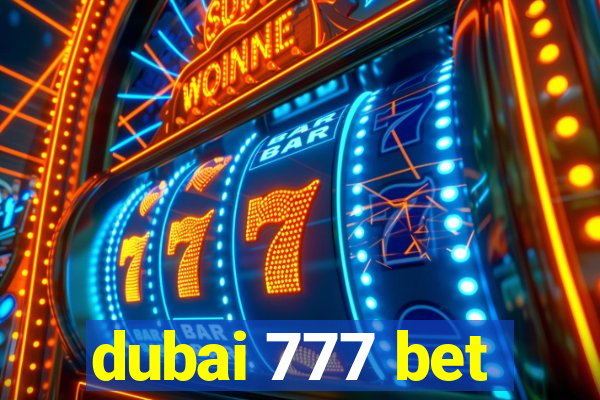 dubai 777 bet