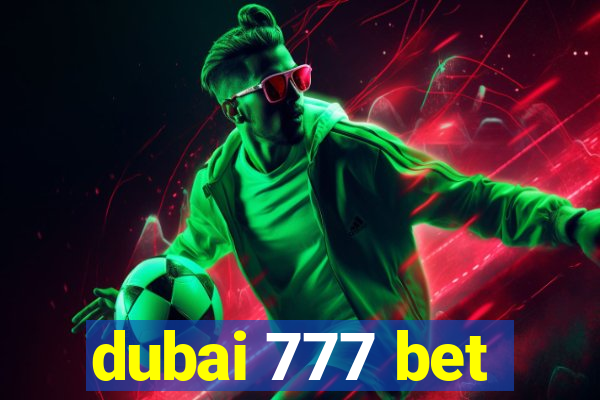 dubai 777 bet