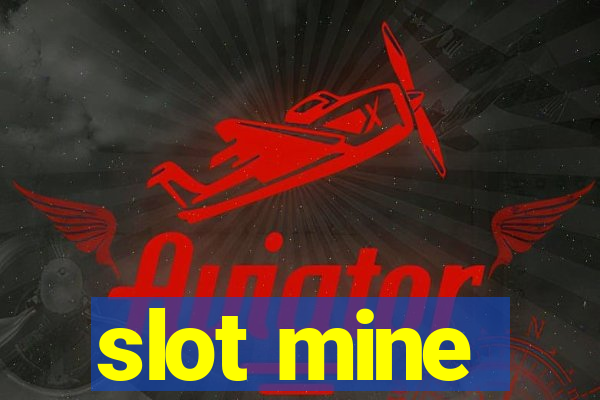 slot mine