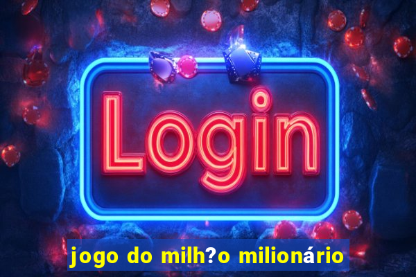 jogo do milh?o milionário