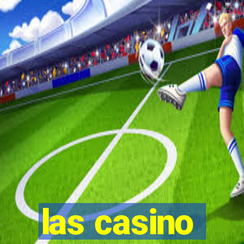 las casino