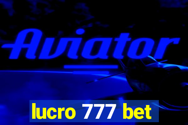 lucro 777 bet