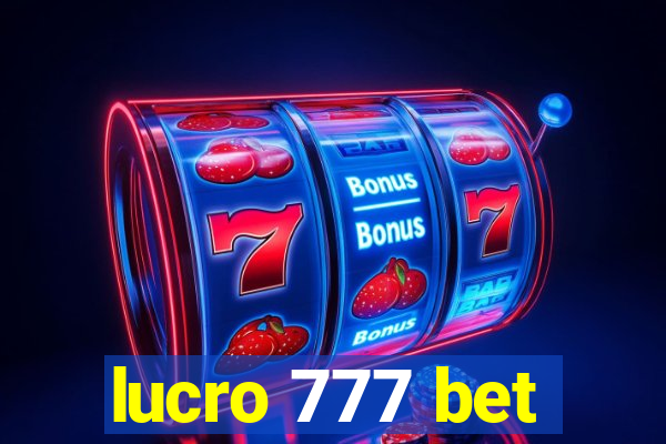 lucro 777 bet