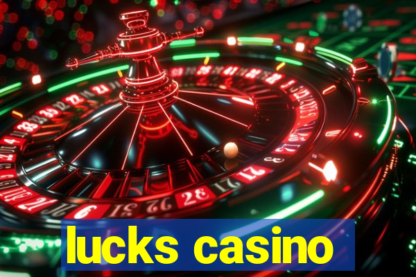 lucks casino