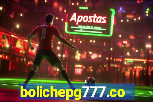 bolichepg777.com