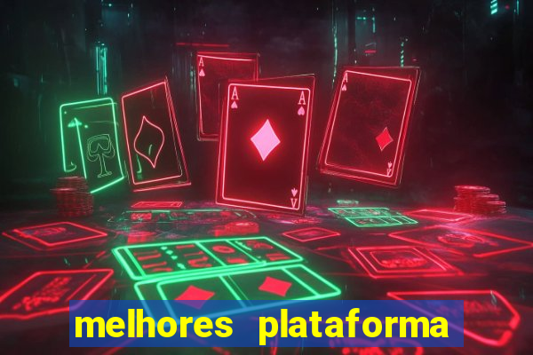 melhores plataforma de slots