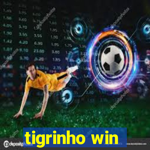 tigrinho win