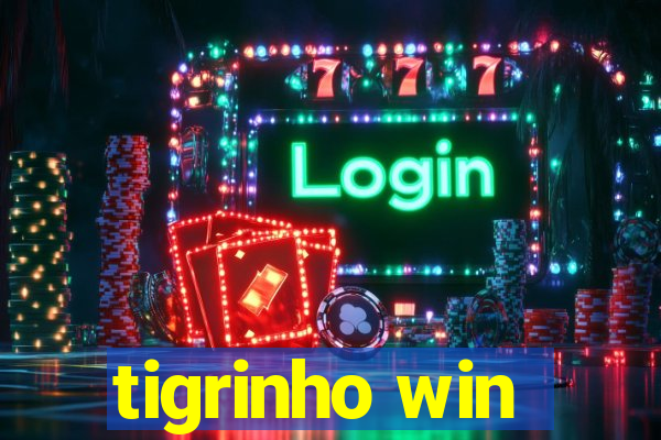 tigrinho win