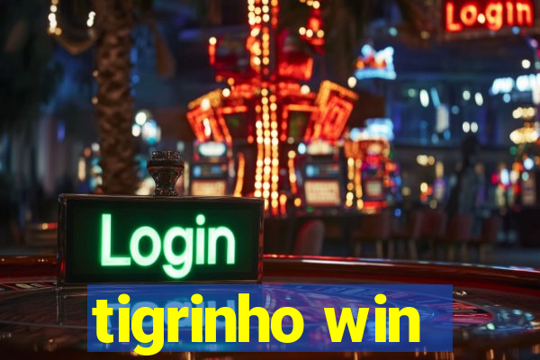 tigrinho win