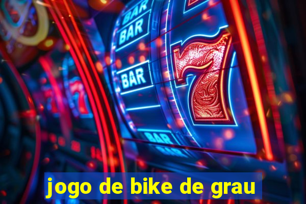 jogo de bike de grau