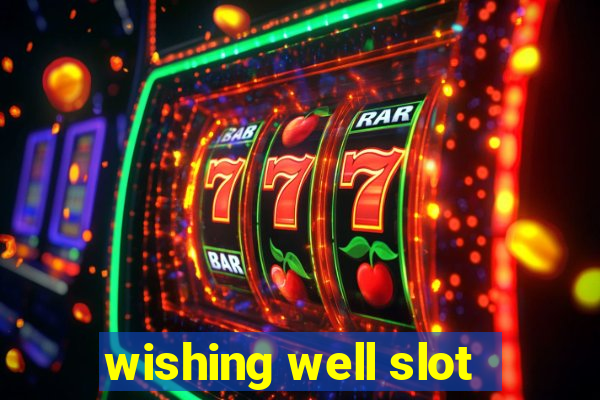 wishing well slot