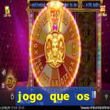 jogo que os famosos est?o jogando