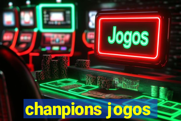 chanpions jogos