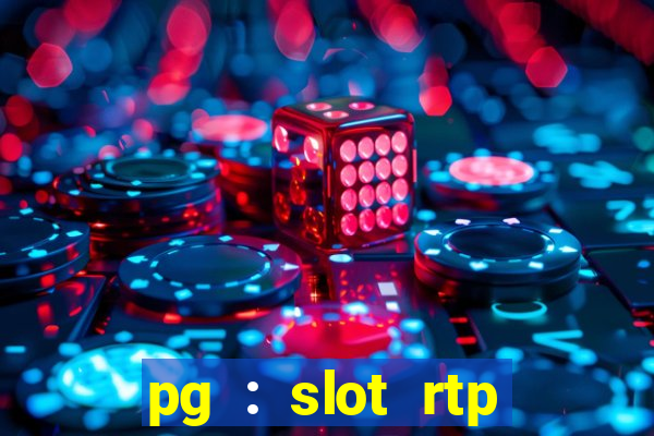 pg : slot rtp hacker site